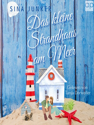 cover image of Das kleine Strandhaus am Meer
